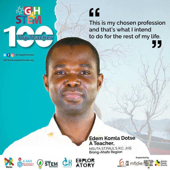 #GH4STEM TOP 100 Teacher: Edem Komla Dotse – Nsuta St. Paul’s R.C. JHS