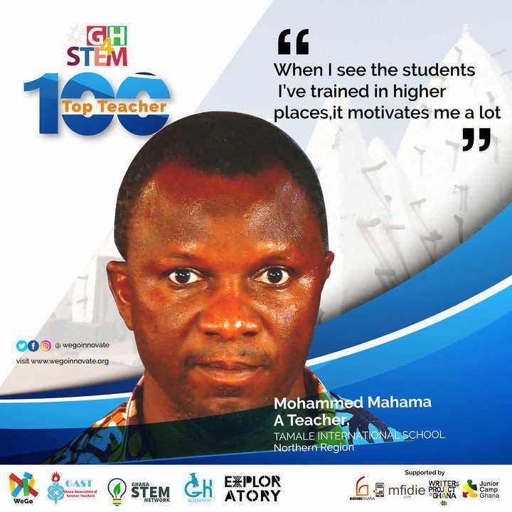 #GH4STEM TOP 100 Teacher: Mohammed Mahama  – Tamale International School