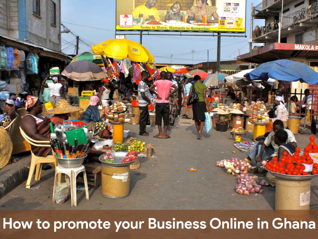 How To Promote Any Kind Of Ghanaian Business Online