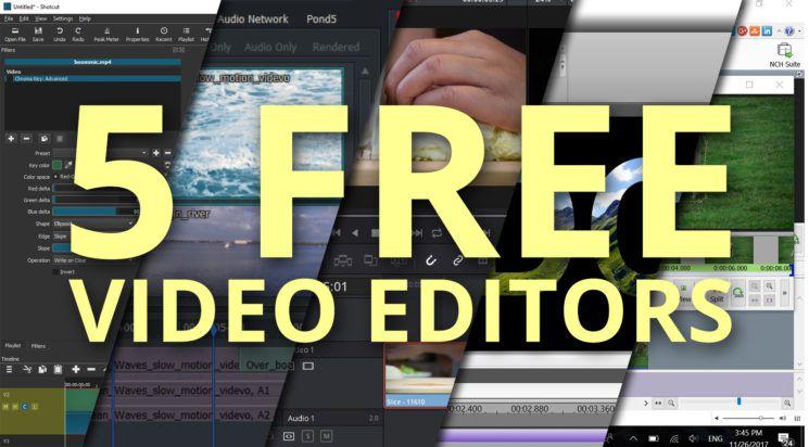 5 Free Video Editors For Windows You Should Try Out