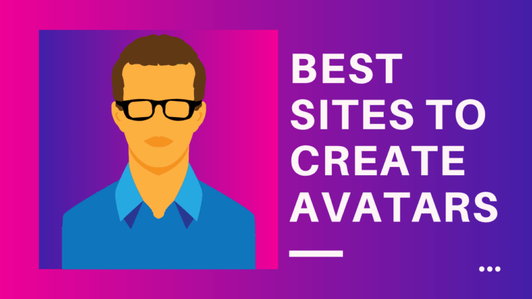 5 Best Websites For Creating Avatars Online