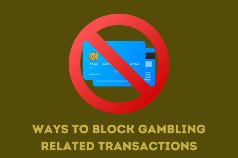 Ways to Block Gambling Related Transactions