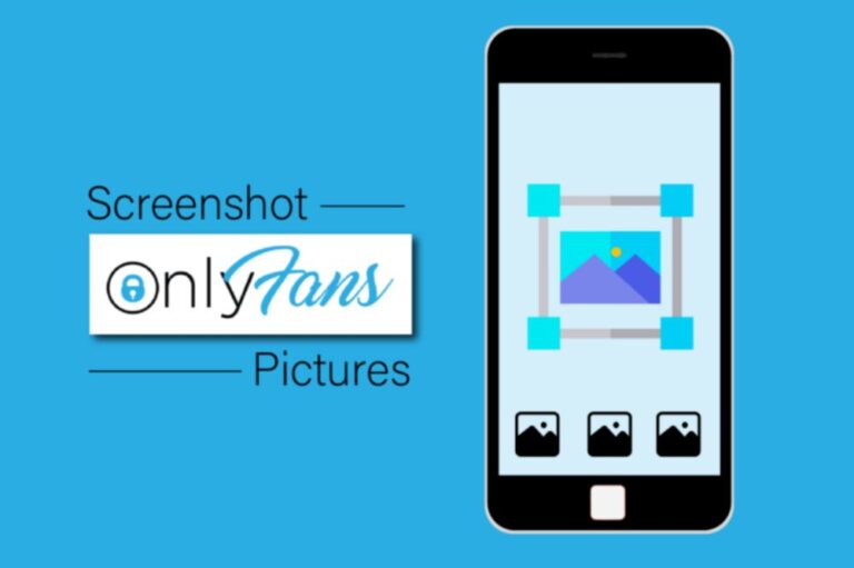 How to Take a Screenshot on Onlyfans