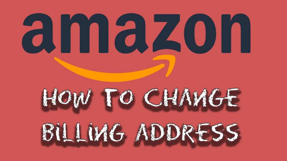 How to Change Your Billing Address on Amazon
