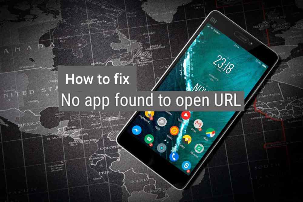 Best Ways to Fix “No App Found to Open URL” Error on Android