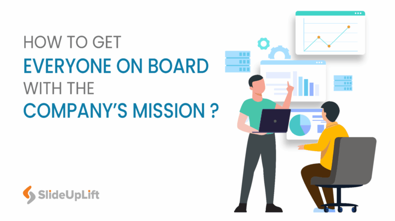 How to Get Everyone on Board With the Company’s Mission?